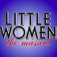 CM Performing Arts Center Presents LITTLE WOMEN, Beginning 2/16