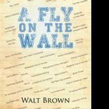 Walt Brown Releases New Memoir of '60s, '70s