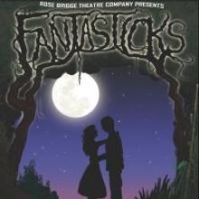Rose Bridge Theatre's THE FANTASTICKS Plays Jermyn Street Theatre, Now thru July 27