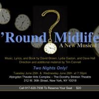 'ROUND MIDLIFE - A NEW MUSICAL Gets Reading at Abingdon Theater Arts Complex Tonight