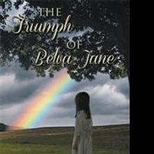 THE TRIUMPH OF BELVA JANE is Released
