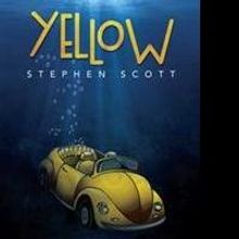 Stephen Scott Launches New Marketing Push for YELLOW