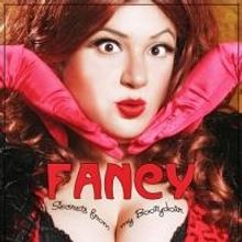 FANCY: SECRETS FROM MY BOOTYDOIR Adds 7/19 Performace at Three Clubs