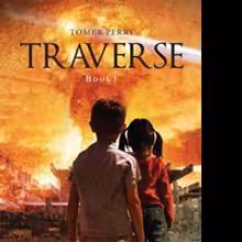 Tomer D. Perry's First Book “Traverse” Is a Spine-tingling Work That Grabs Hold of…
