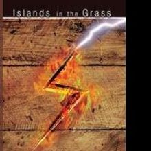Arviss R. Stuart Releases “Islands in the Grass”