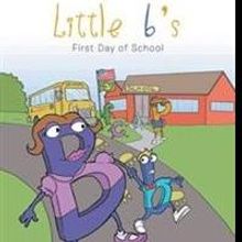 Little b's First Day of School Teaches Kids About Letters