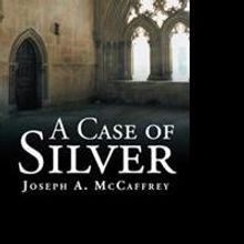 A CASE OF SILVER Offers Mystery Adventure