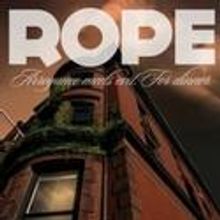 The REP Presents ROPE, Now thru 10/14