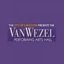 The Van Wezel Performing Arts Hall’s 2012-2013 Season Announces New Additions