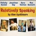 Felicity Kendal and More Star in Theatre Royal Bath's RELATIVELY SPEAKING at…