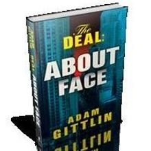 THE DEAL: ABOUT FACE by Adam Gittlin is Released