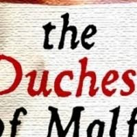 BWW Reviews: We Happy Few's Revival of THE DUCHESS OF MALFI Decries Oppression of…