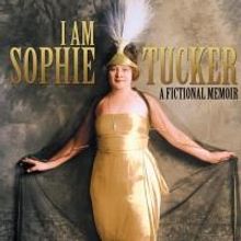 The Ziegfeld Society Welcomes I AM SOPHIE TUCKER Authors Susan & Lloyd Ecker Tonight