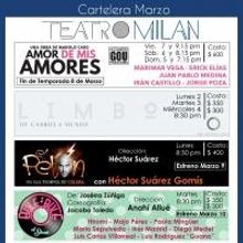 EN CARTELERA: Teatro Mil&aacute;n y Foro Lucerna - Marzo 2015