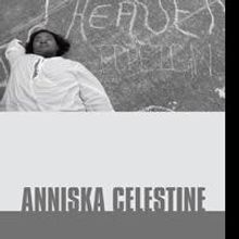 Anniska Celestine Releases 'Universally Foreign'