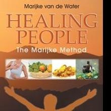 Marijke Van de Water Releases HEALING PEOPLE