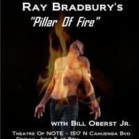 Ray Bradbury's PILLAR OF FIRE Comes to Hollywood Fringe Tonight