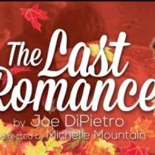 Purple Rose Theatre to Stage THE LAST ROMANCE, 6/12-8/30