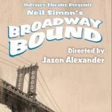 Jason Alexander Directs BROADWAY BOUND at the Odyssey, Beginning Tonight