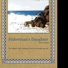 Stan Thompson Releases FISHERMAN'S DAUGHTER