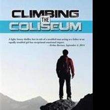 CLIMBING THE COLISEUM is Released