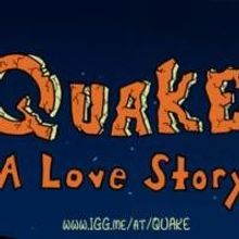 QUAKE: A LOVE STORY Presents Orlando Preview Tonight