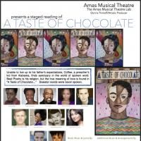 AMAS Offers Staged Readings of New Musical A TASTE OF CHOCOLATE This Week