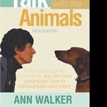Ann Walker Shows Readers How to Better Communicate With Their Pets