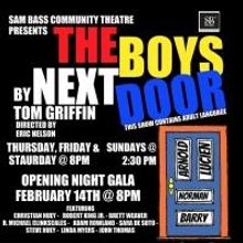 THE BOYS NEXT DOOR to Open 2/14 at  Sam Bass Community Theatre