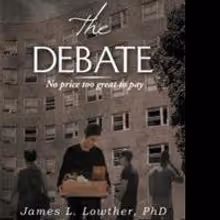 Author James L. Lowther Releases Second Volume, THE DEBATE