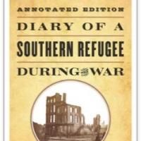 DIARY OF A SOUTHERN REFUGEE DURING THE WAR Wins the General Basil W. Duke Literary…