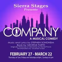 Sierra Stages Kicks Off 6th Season with COMPANY, Now thru 3/22