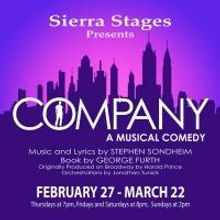 Sierra Stages Kicks Off 6th Season with COMPANY, Now thru 3/22