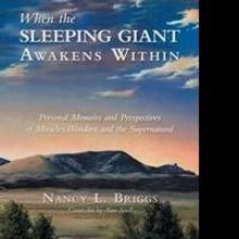 Nancy L. Briggs Releases 'When the Sleeping Giant Awakens Within'