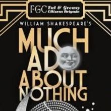 BWW Reviews: Fat and Greasy Citizens Brigade's MUCH ADO ABOUT NOTHING Makes a Magical