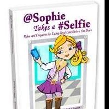 Tween/Teen Book “@Sophie Takes A #Selfie” is Released