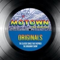 Universal Music Releases MOTOWN ORIGINALS: THE CLASSIC SONGS THAT INSPIRED THE BROADWAY SHOW