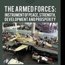 'The Armed Forces: Instruments of Peace, Strength, Development and Prosperity' by Jos