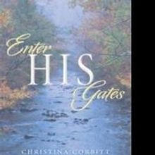 Christina Corbitt Releases ENTER HIS GATES