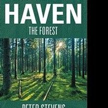 Peter Stevens Releases HAVEN THE FOREST