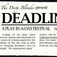 The Dirty Blondes Hosts 2013 DEADLINE Festival Today