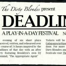 The Dirty Blondes Hosts 2013 DEADLINE Festival Today