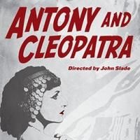 ANTONY & CLEOPATRA Plays Kingsmen Park, Now thru 8/3