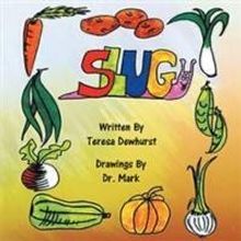 Teresa Dewhurst Pens SLUG Picture Book