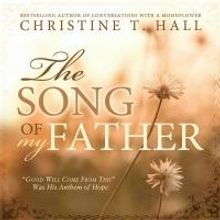 Cedar Fort Publishing Releases SONG OF MY FATHER