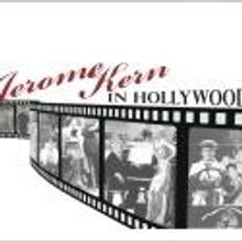 Bayou City Concert Musicals Presents JEROME KERN IN HOLLYWOOD, Now thru 2/18