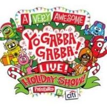 YO GABBA GABBA! LIVE! Holiday Show Plays Rosemont Theatre This Weekend