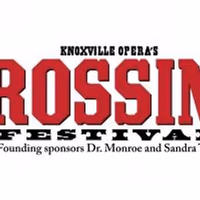 The Knoxville Opera Company Presents The 14th Annual Rossini Festival International…