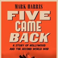 BWW Reviews: FIVE CAME BACK Tells a Remarkable Tale