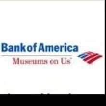 Bank of America Launches the 16th Season of Museums on Us